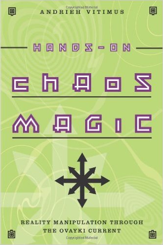 Hands-On Chaos Magic - Best Occult Books - List Ogre